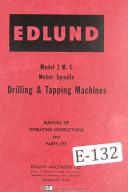 Edlund-Edlund Operation and Parts Mdl 2MS Drilling and Tapping Machine Manual-2-2MS-MS-01
